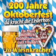 Various_200 Jahre Oktoberfest - Da kracht die Lederhos´!